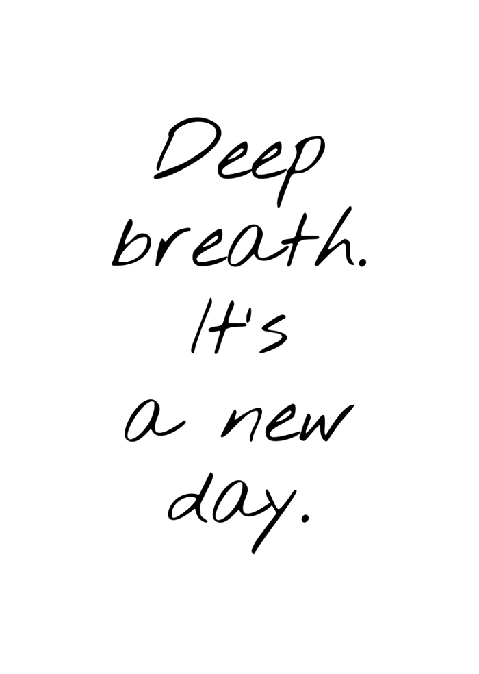 Deep breath