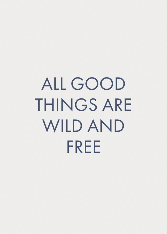 Wild and free