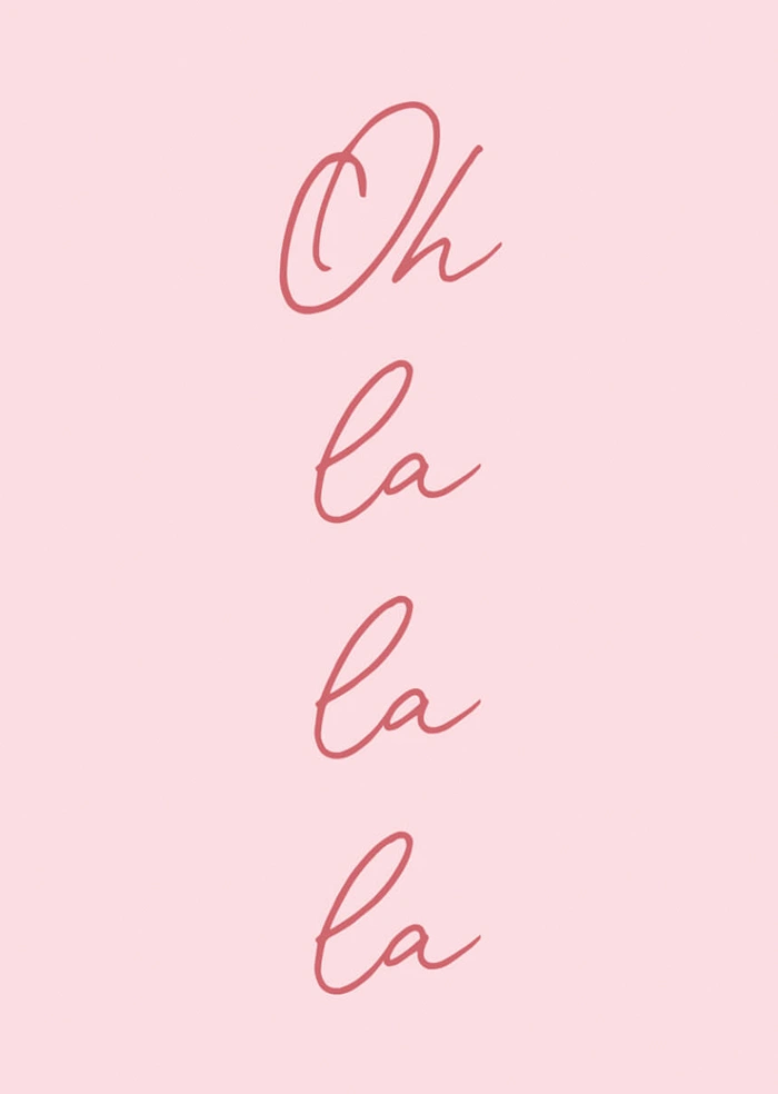 Oh la la la