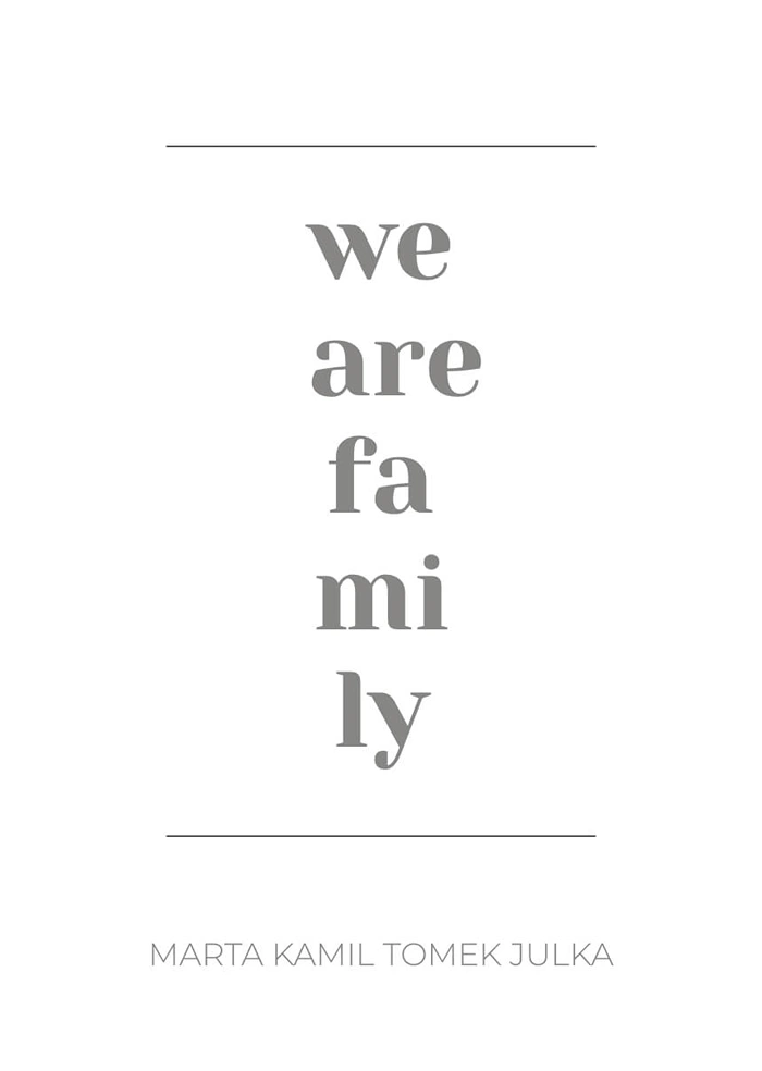 We are family