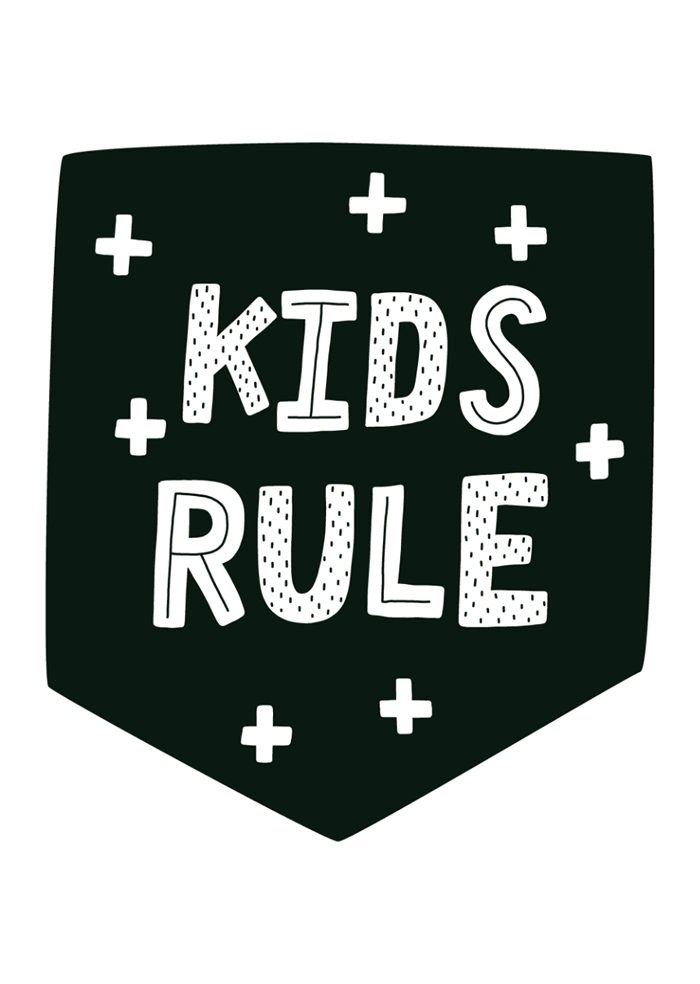 Kids rule